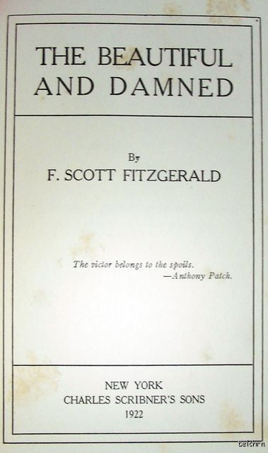 The Beautiful and Damned ~ F Scott Fitzgerald ~ 1st/1st ~ 1922 ~ Ships 