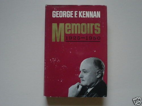 Memoirs by George F. Kennan 1925 1950  1st ed., 1967  