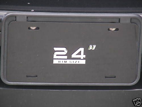 24 RIM SIZE LICENSE PLATE BLK CHROME Emblems Badges  